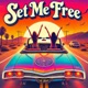 Set Me Free Single
