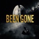 Been Gone Single