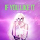 If You Like It feat Elsa Li Jones EP