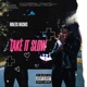 Take It Slow Single