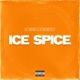 Ice Spice Single