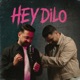 Hey Dilo Single
