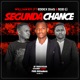 Segunda Chance feat Eddex Dias Rob G Single