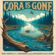 Cora Is Gone feat Rob McCoury Billy Strings Single