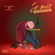 JE SUIS GNINNIN feat JR LA MELO Single