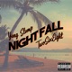 Night Fall feat 2six8 Yung Slump Single