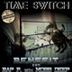 Time Switch feat Mobb Deep Rap P Single