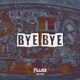 Bye Bye Single