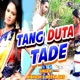 Tang Duta Tade Single