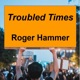 Troubled Times Single