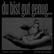 Du bist gut genug Single