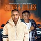POUNDS DOLLARS feat Gmix berry Single