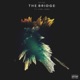 The Bridge Single