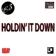 Holdin It Down Single