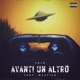 AVANTI UN ALTRO feat Mastick Single