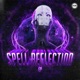 Spell Reflection EP