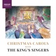Christmas Carols with The King s Singers