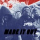 MADE IT OUT feat Baby Thug Single