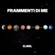 FRAMMENTI DI ME feat Dj Exy EP