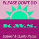 Please Don t Go Softmal LLølita Remix Single