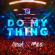 Do My Thing Single