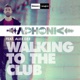 Walking to the Club feat Alex Dee Single