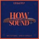 How that Sound feat Mister Mike Wrexx Wright Single