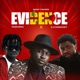 Evidence feat Dj Enimoney Single