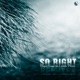 So Right Remixes feat Natalia Pevcova EP