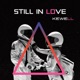 Still in Love Radio Edit Single