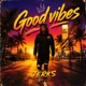 Good Vibes Single