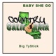 Baby She Go Single