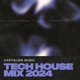 Capitalism Music Tech House Mix 2024 EP