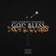 God Bless Dope Rappers feat noah king Single