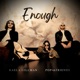 Enough Single