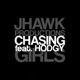 Chasing Girls feat Hodgy Single