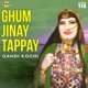 Ghum Jinay Tappay Vol 118