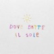 Dove batte il sole feat LVKE Single