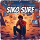Siko Sure Single