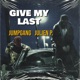 Give My Last Single