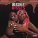 Hershey Kisses feat Mello Buckzz Single