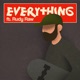 Everything Single