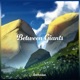 Between Giants Single