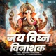 Jai Vighn Vinashak Single