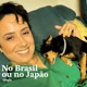 No Brasil ou no Japão Single