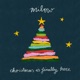 Christmas Is Finally Here Single