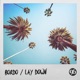 Lay Down Single