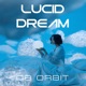 Lucid Dream Single