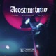 ACOSTUMBRAO Single