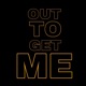 Out To Get Me Single